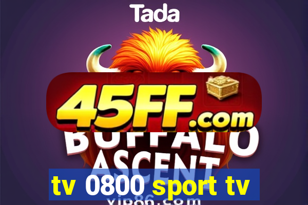 tv 0800 sport tv